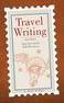 Travel Writing: See the World Sell the Story by L Peat O'Neil, Writer's Digest Books.